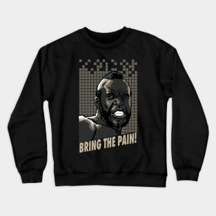 Clubber Lang Brings The Pain-16 Bit Crewneck Sweatshirt